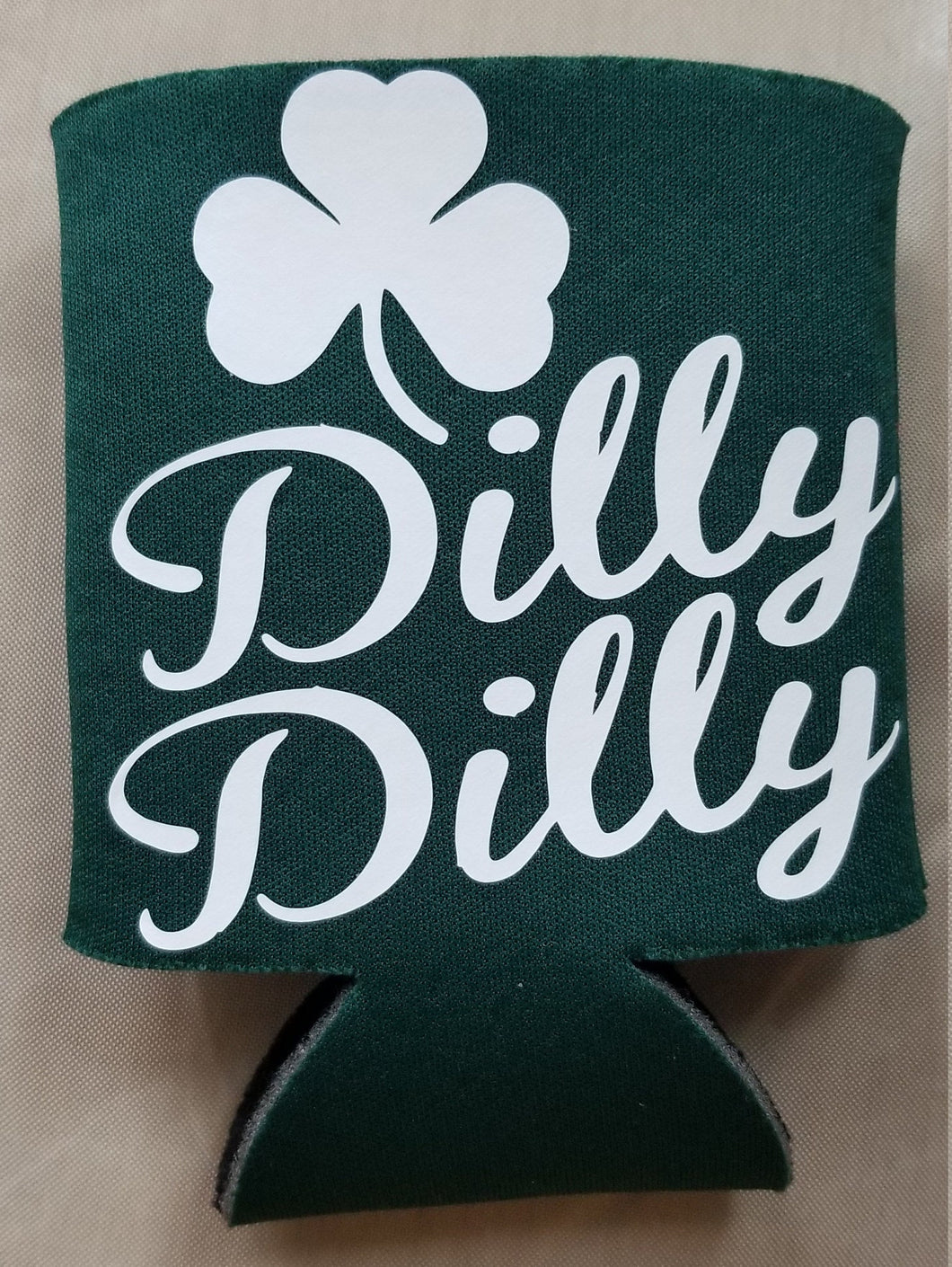 Dilly dilly Irish beer can cooler