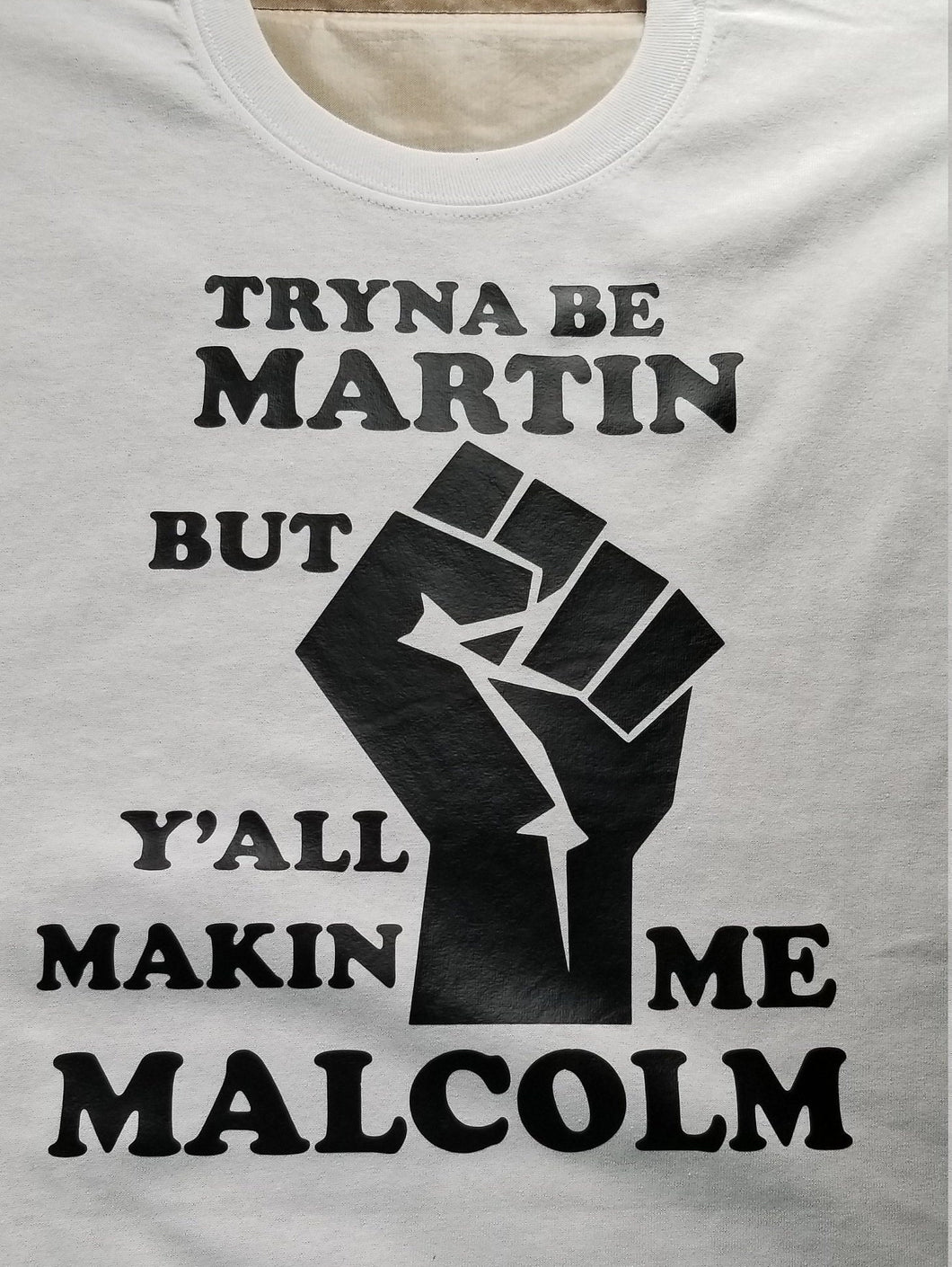 Trnya be martin but yall makin me malcolm shirt