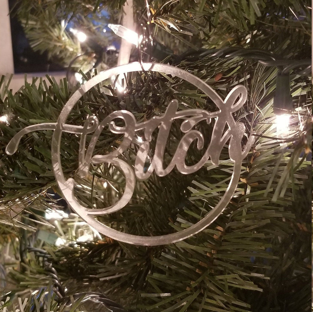 Bitch ornament