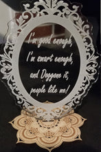 Load image into Gallery viewer, I&#39;m good enough, I&#39;m smart enough and doggone it people like me motivational desk sign diffuser
