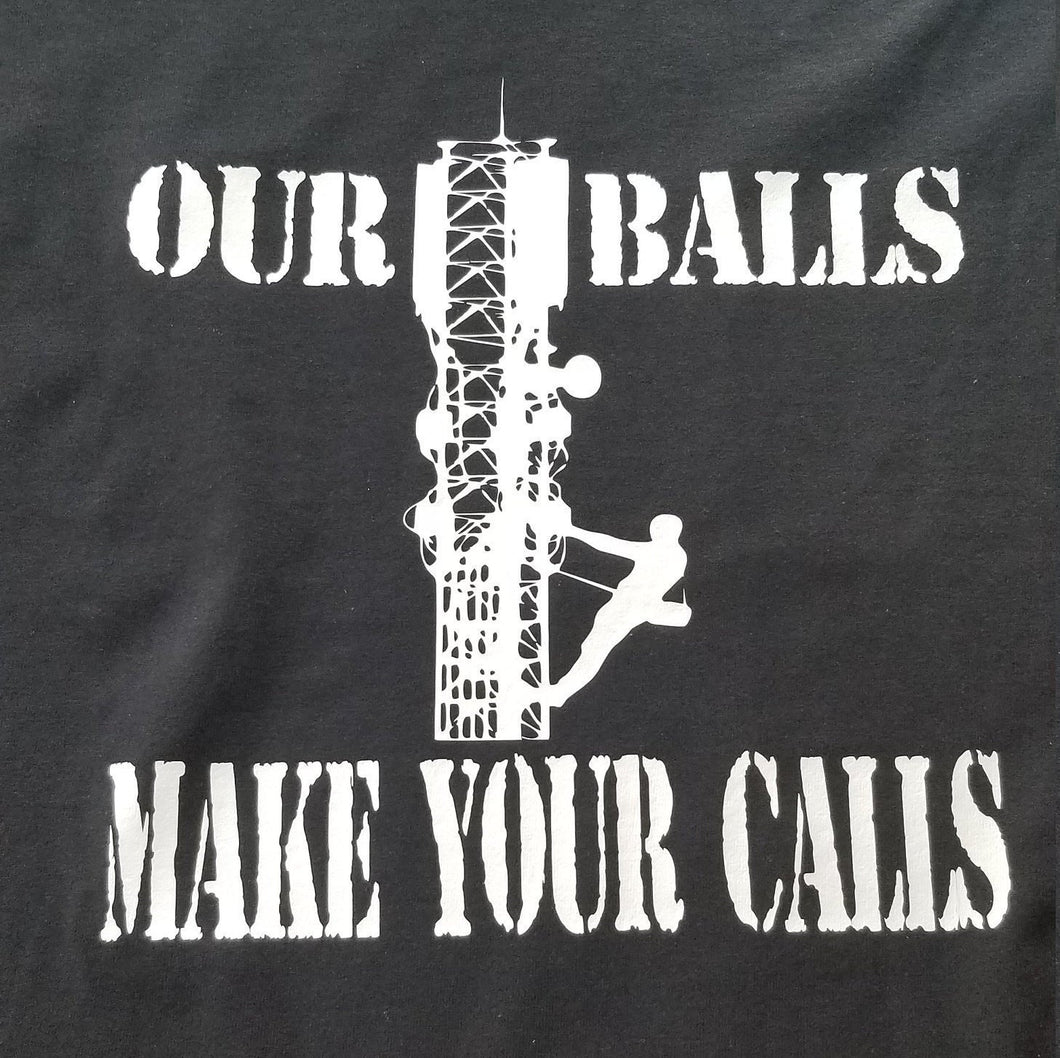 Our balls make your calls lineman shirt