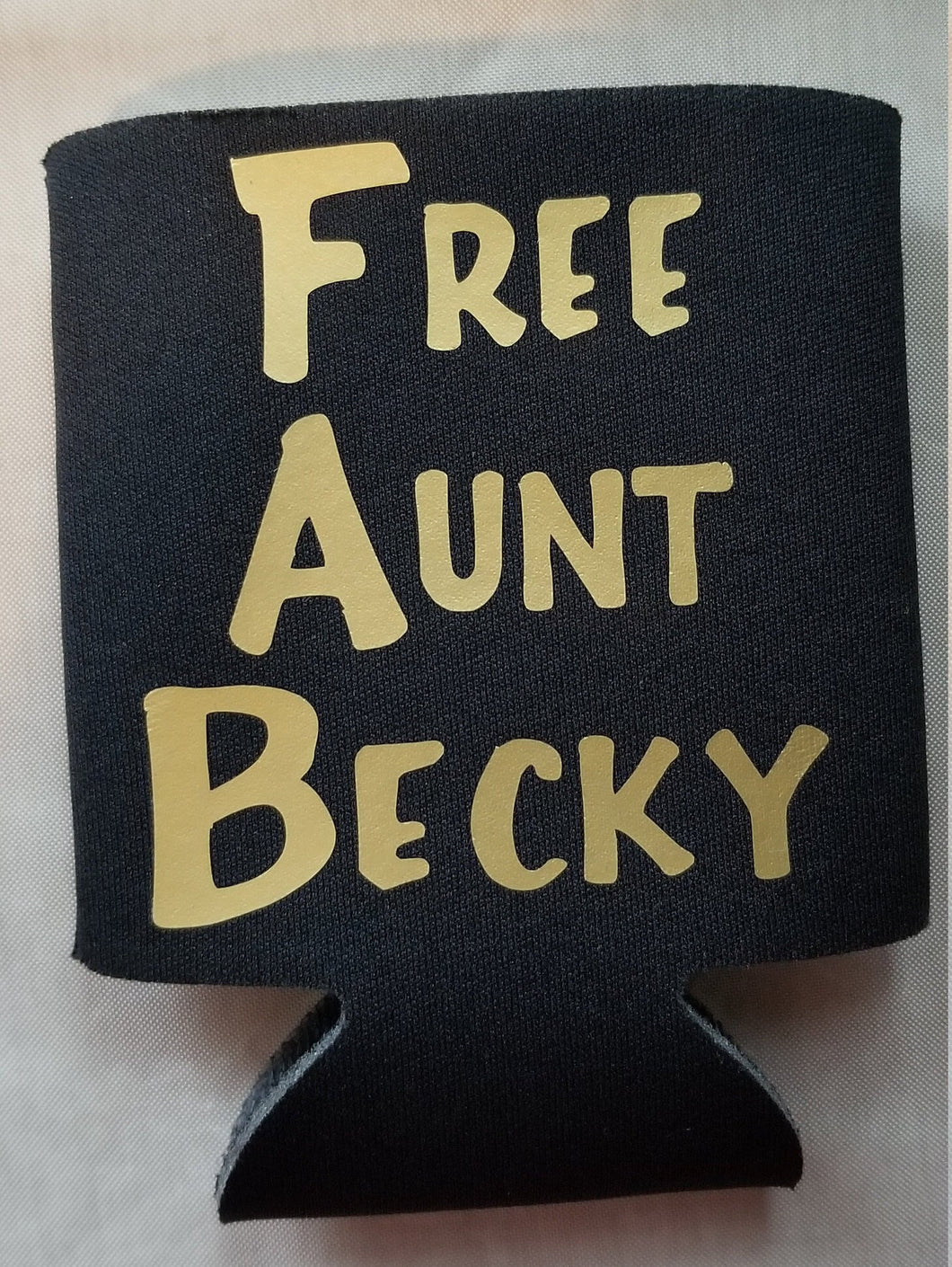 Free aunt becky beer can cooler