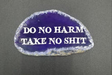 Load image into Gallery viewer, Do no harm take no shit laser engraved agate
