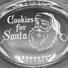 Load image into Gallery viewer, Cookies for santa laser engraved glass plate
