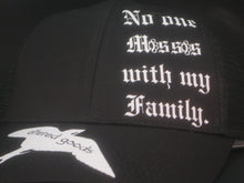 Load image into Gallery viewer, No one messes with my family trucker hat
