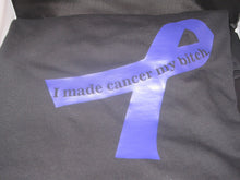 Load image into Gallery viewer, I made cancer my bitch shirt.
