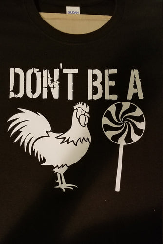 Dont be a cock sucker shirt - Altered Goods