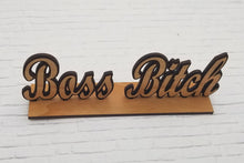 Load image into Gallery viewer, Boss bitch wood desk sign - Altered Goods
