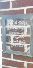 Load image into Gallery viewer, Just for today reiki principals wooden frame sign - Altered Goods
