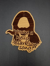 Load image into Gallery viewer, Jvn you&#39;re a kelly Clarkson song ornament - Altered Goods
