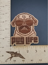 Load image into Gallery viewer, Pug life hardwood ornament - Altered Goods
