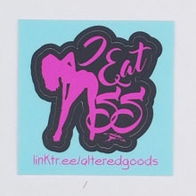 Load image into Gallery viewer, I eat ass sticker - Altered Goods
