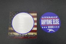 Load image into Gallery viewer, Literally anyone else 2020 presidential campaign sticker - Altered Goods
