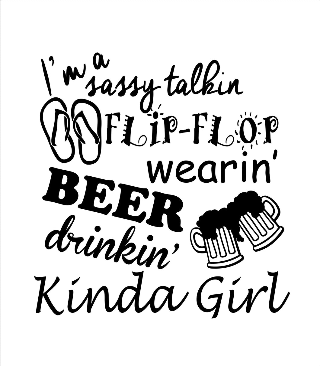 sassy talkin flip flop wearin beer drinkin kinda girl svg dxf pdf corel draw files