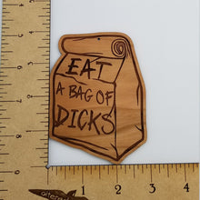 Load image into Gallery viewer, Eat a bag of dicks ornament - Altered Goods
