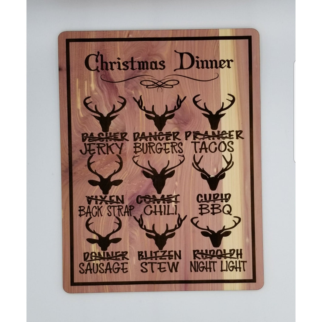 Christmas dinner reindeer meat laser engraved cedar plywood sign