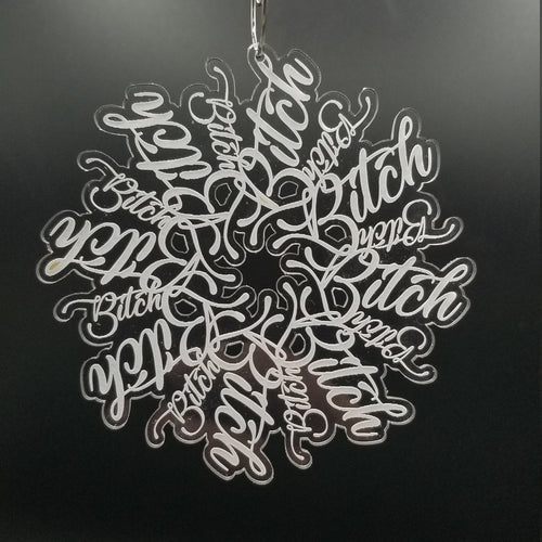 Fancy bitch flake snowflake clear acrylic ornament