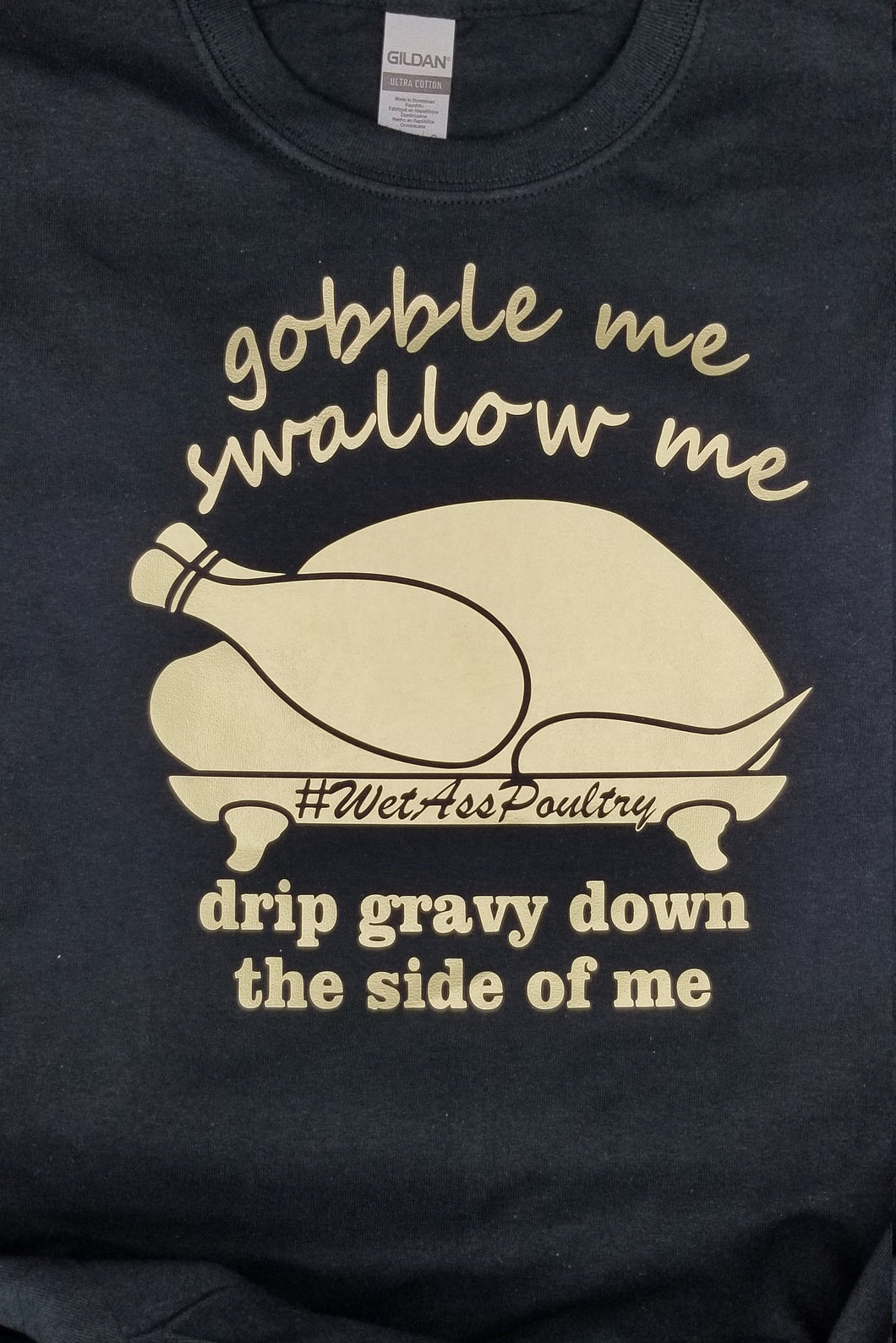 Wet ass poultry thanksgiving t shirt.