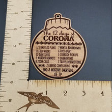 Load image into Gallery viewer, 12 days of corona cherry hardwood ornament
