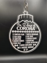 Load image into Gallery viewer, 12 days of corona clear acrylic ornament
