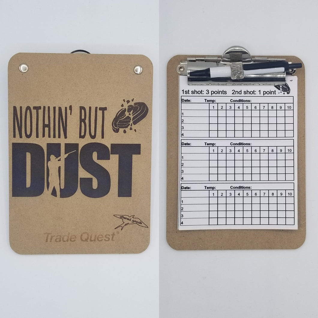 Nothin but dust clay pigeon shooting score card and clipboard