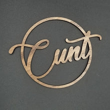 Load image into Gallery viewer, Cunt ornament walnut
