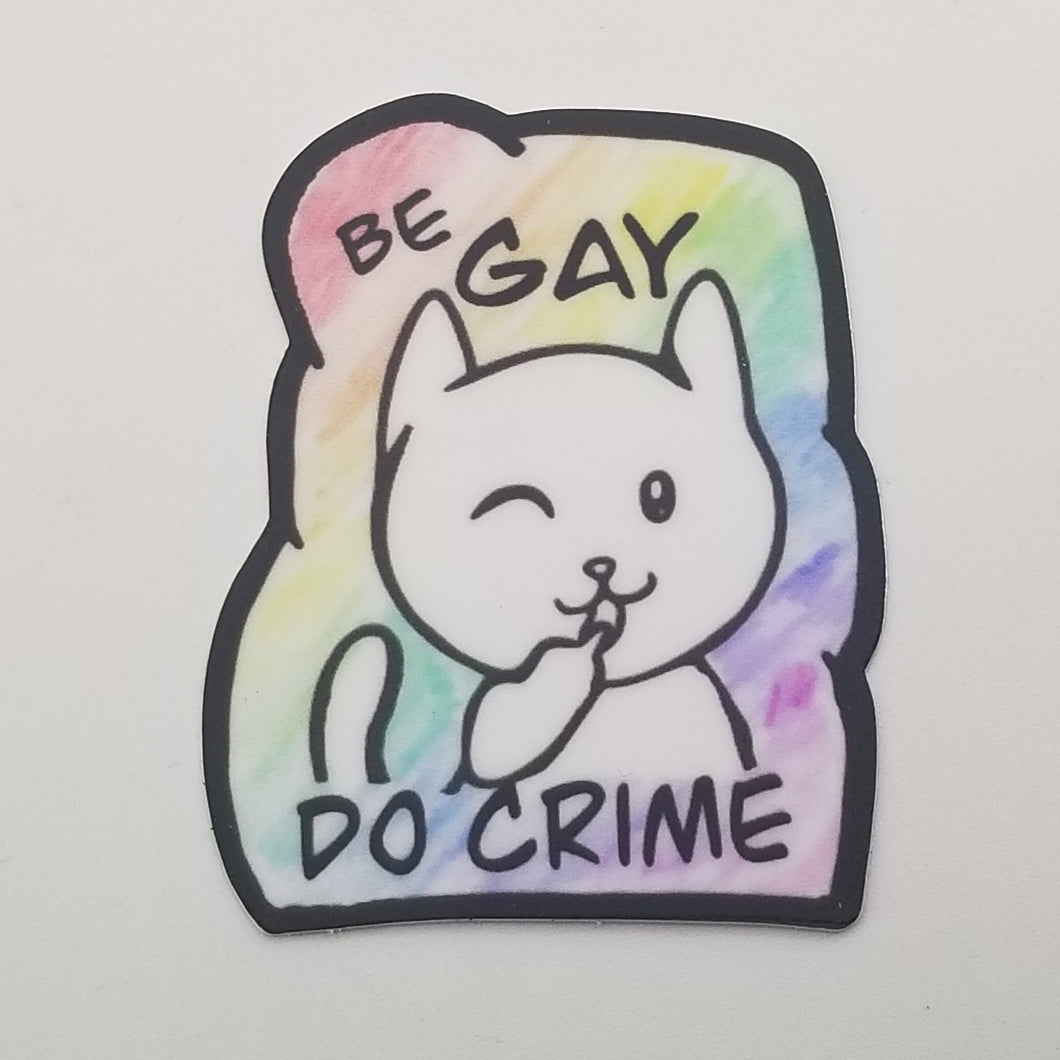 Be gay do crime cat sticker