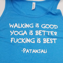 Load image into Gallery viewer, Walking is good, Yoga is better tank top
