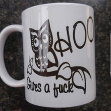 Load image into Gallery viewer, Hoo gives a fuck owl coffee mug - Altered Goods
